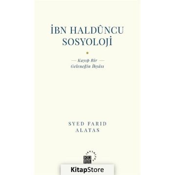 İbn Halduncu Sosyoloji - Syed Farid Alatas