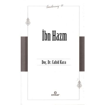 İbn Hazm - Öncülerimiz 20 - Cahid Kara