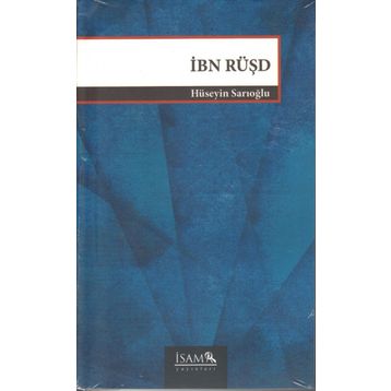 İbn Rüşd Felsefesi - Hüseyin Sarıoğlu