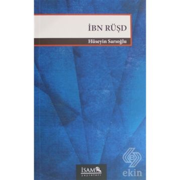 İbn Rüşd Felsefesi - Hüseyin Sarıoğlu