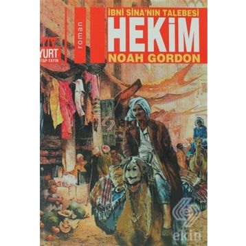 İBNİ SİNA'NIN TALEBESI HEKIM - NOAH GORDON