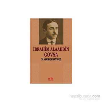 İbrahim Alaaddin Gövsa - M. Orhan Bayrak