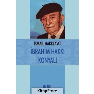 İbrahim Hakkı Konyalı - İsmail Hakkı Avcı