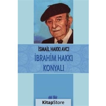 İbrahim Hakkı Konyalı - İsmail Hakkı Avcı