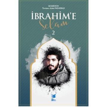 İbrahim'e Selam 2 - Kolektif