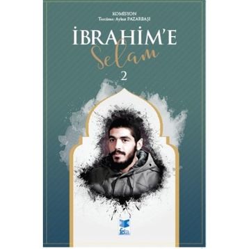 İbrahim'e Selam 2 - Kolektif