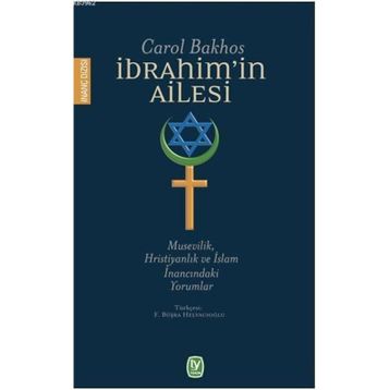 İbrahim’in Ailesi - Carol Bakhos