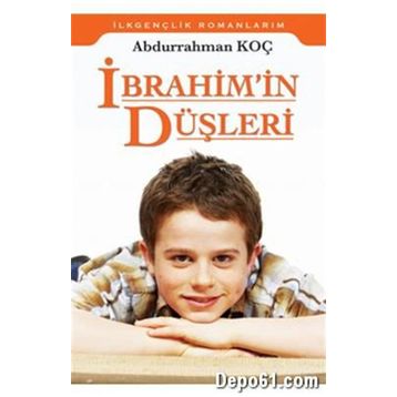 İbrahim’in Düşleri - Abdurrahman Koç