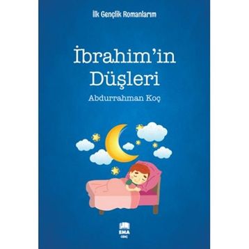 İbrahim’in Düşleri - Abdurrahman Koç