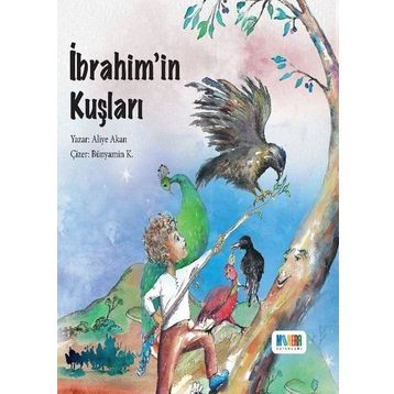 İbrahim’in Kuşları - Aliye Akan