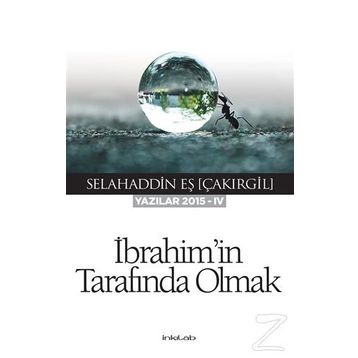 İbrahim’in Tarafında Olmak - Selahaddin Eş Çakırgil