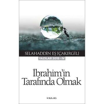İbrahim’in Tarafında Olmak - Selahaddin Eş Çakırgil