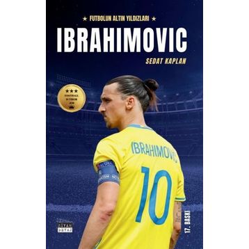 Ibrahimovic - Futbolun Altın Yıldızları - Sedat Kaplan
