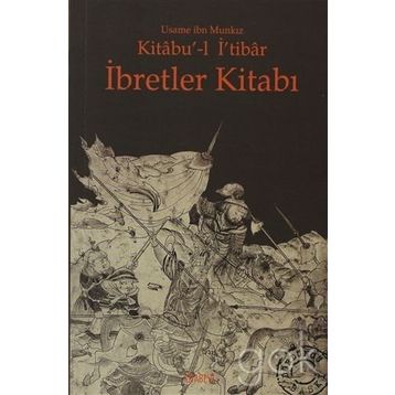 İBRETLER KITABI KITABU'-L İ'TIBAR - GENEL