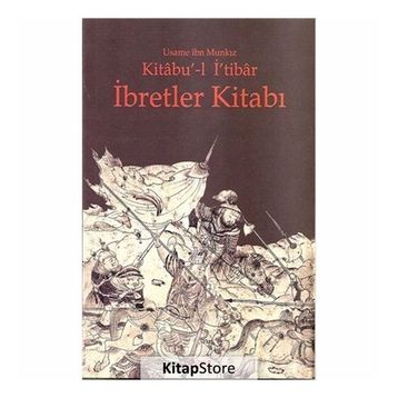 İBRETLER KITABI KITABU'-L İ'TIBAR - GENEL