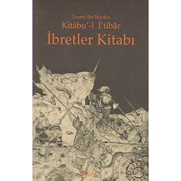 İBRETLER KITABI KITABU'-L İ'TIBAR - GENEL