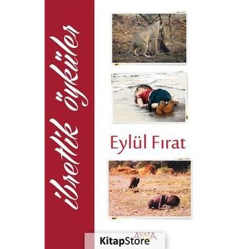 İbretlik Öyküler - Eylül Fırat