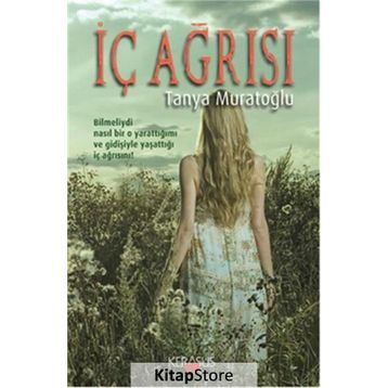 İç Ağrısı - Tanya Muratoğlu