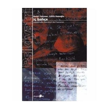 İÇ BAHÇE - BETÜL YALÇINER