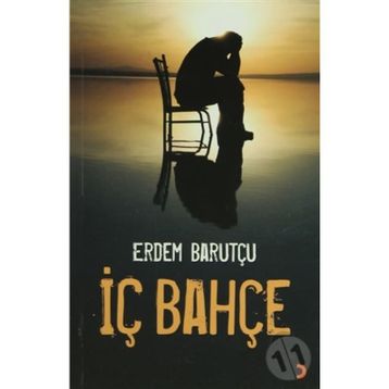 İÇ BAHÇE - ERDEM BARUTÇU