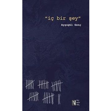 İç Bir Şey - Ayşegül Genç