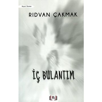 İç Bulantım - Rıdvan Çakmak