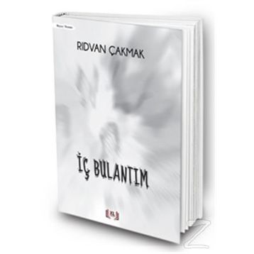 İç Bulantım - Rıdvan Çakmak