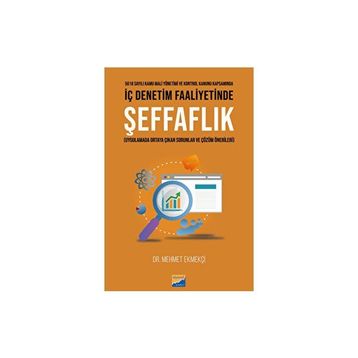 İç Denetim Faaliyetinde Şeffaflık - Mehmet Ekmekçi