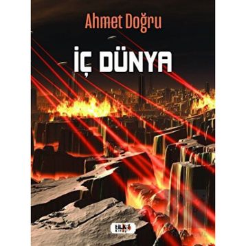 İç Dünya - Ahmet Doğru