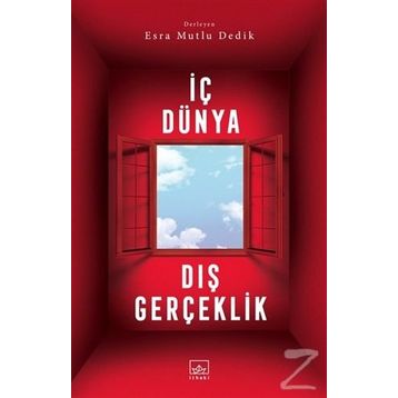 İç Dünya Dış Gerçeklik - Kolektif