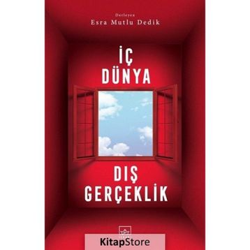 İç Dünya Dış Gerçeklik - Kolektif