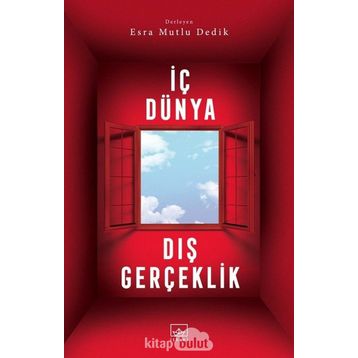 İç Dünya Dış Gerçeklik - Kolektif