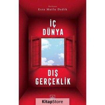 İç Dünya Dış Gerçeklik - Kolektif
