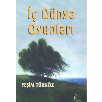 İç Dünya Oyunları - Yeşim Türköz
