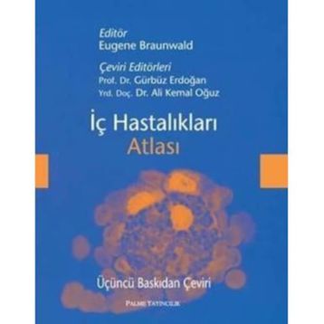 İÇ HASTALIKLARI ATLASI - EUGENE BRAUNWALD