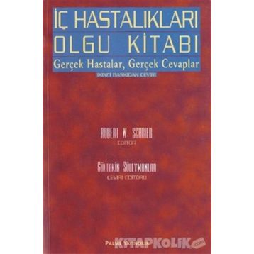 İç Hastalıkları Olgu Kitabı - Robert W. Schrier
