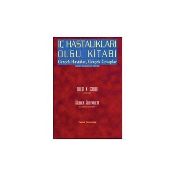 İç Hastalıkları Olgu Kitabı - Robert W. Schrier