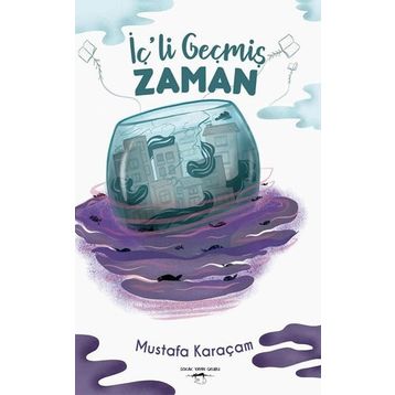 İç li Geçmiş Zaman - Mustafa Karaçam