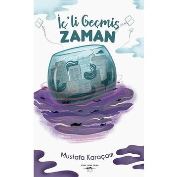İç li Geçmiş Zaman - Mustafa Karaçam