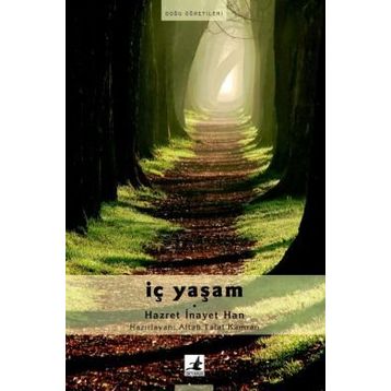 İÇ YAŞAM - SUFI İNAYET HAN
