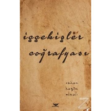 İççekişler Coğrafyası - Orhan Haşim Elmalı