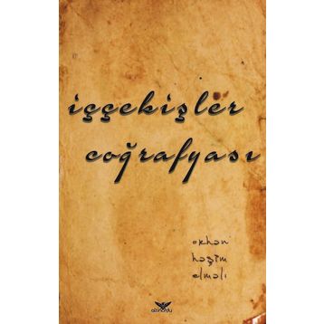 İççekişler Coğrafyası - Orhan Haşim Elmalı