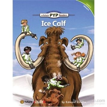 Ice Calf PYP Readers 4 - Edward Zrudlo