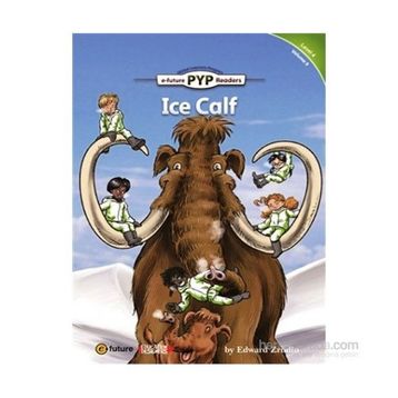Ice Calf PYP Readers 4 - Edward Zrudlo