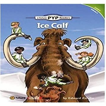 Ice Calf PYP Readers 4 - Edward Zrudlo
