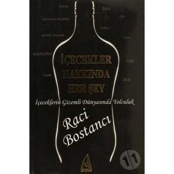 İÇECEKLER HAKKINDA HER ŞEY - RACI BOSTANCI