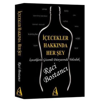 İÇECEKLER HAKKINDA HER ŞEY - RACI BOSTANCI