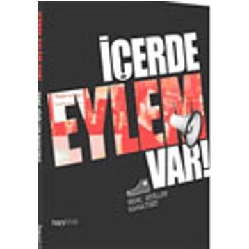 İçerde Eylem Var - kollektif