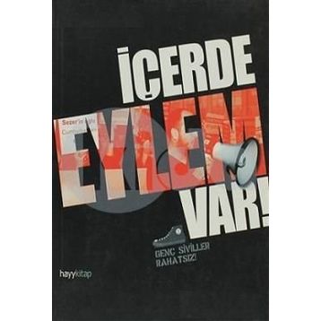İçerde Eylem Var - kollektif
