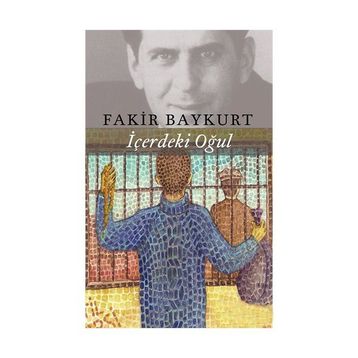 İçerdeki Oğul - Fakir Baykurt
